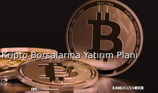 Kripto Borsalarına Yatırım Planı