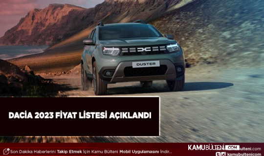 Dacia Duster Sandero Sandero Stepway Jogger 2023 Fiyat Listesi Açıklandı