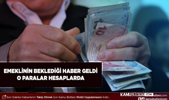 Emeklinin Beklediği Haber Geldi Zam Farkları Hesaplara Yatmaya Başladı