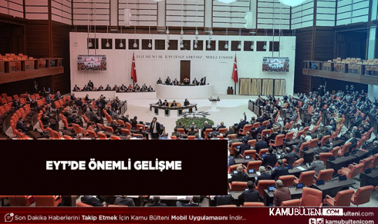 EYT’de Dün Gece Önemli Gelişme