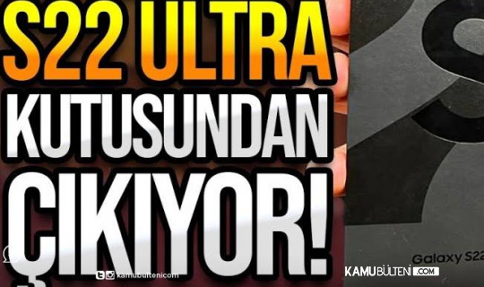 Samsung Galaxy S22 Kutu Açılışı