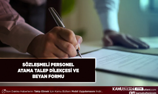 Sözleşmeli Personel Atama Talep Dilekçesi ve Beyan Formu