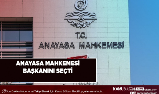 Anayasa Mahkemesi Yeni Başkanı Seçti Yeniden Aynı İsim