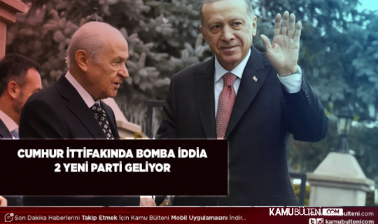 Cumhur İttifakında Bomba İddia: İki Yeni Parti Katılacak