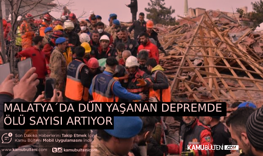 MALATYA´DAKİ SON DEPREMDE HAYATININ KAYBEDENLERİN SAYISI YÜKSELDİ