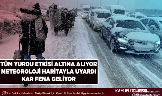 Meteoroloji Haritayla Uyardı Kar Yağışı Geliyor Hem de Tüm Yurtta