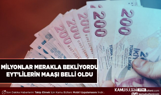 Milyonlar Merakla Bekliyordu EYT’lilerin Maaşı Oranları Belli Oldu İşte En Düşük EYT Maaşı