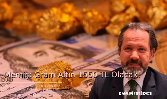ÜNLÜ EKONOMİST AÇIKLADI: GRAM ALTIN 1550 TL OLACAK!