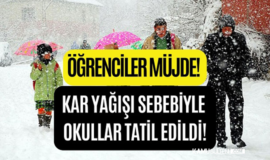 4 İlde Eğitime Kar Engeli! Okullar Tatil Edildi