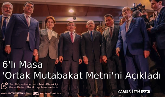 6´LI MASA ORTAK MUTABAKAT METNİ YAYIMLADI