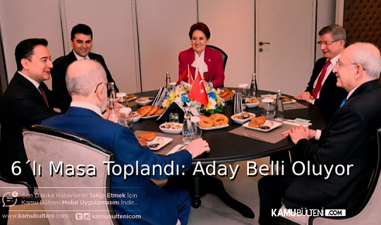 6´LI MASANIN ADAYI BELİRLENİYOR