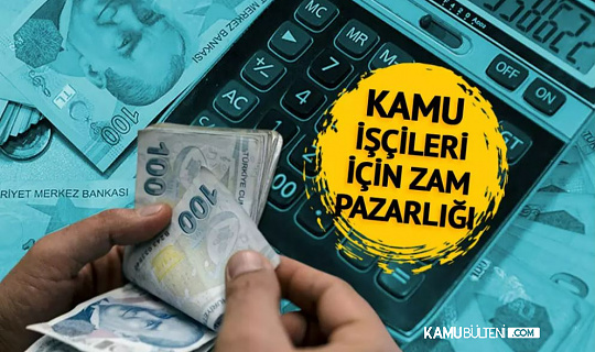 Kamuda Çalışan İşçilerin Zam Pazarlığı Başlıyor