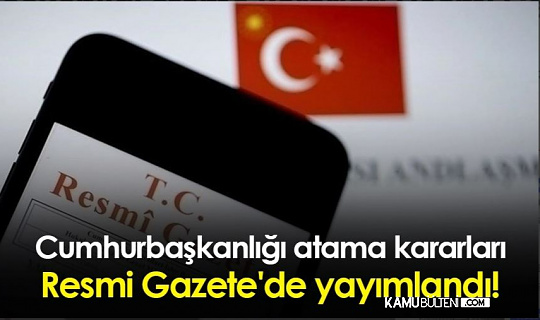 Kamuya Atama Kararları Resmi Gazete 'de