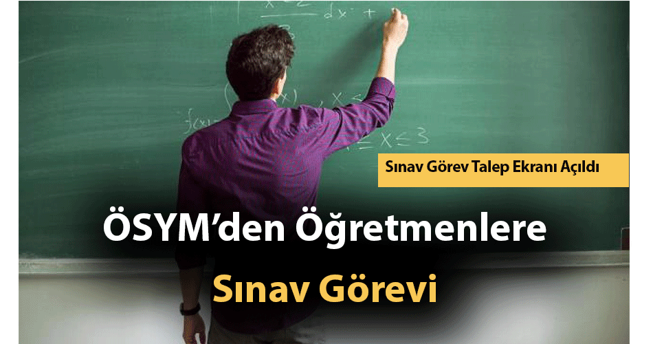 MSÜ Sınavı Görev Talep Ekranı Açıldı