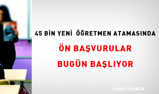 Sözleşmeli öğretmen atamalarında ön başvurular başlıyor