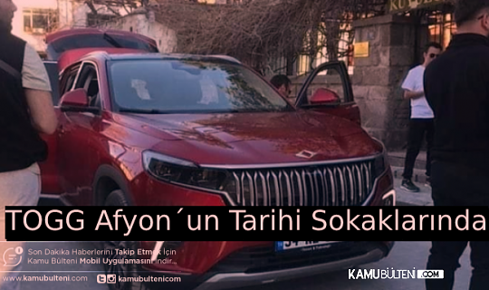 TOGG Afyon´da Tarihi Sokakları Gezdi