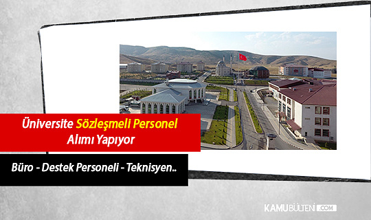 Üniversite Büro, Destek Personeli ve Teknisyen Alımı İlanı Duyurdu