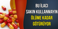 Bakanlık Bu İlacı Sakın Kullanmayın Dedi