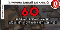 Savunma Sanayii Başkanlığı Sözleşmeli Personel Alacak (Mezuniyet, Yaş ve Diğer Şartlar)