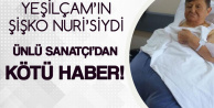 Yeşilçam'ın Şişko Nuri'si Hastaneye Kaldırıldı