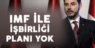 Bakan Albayrak'tan İMF Açıklaması: İşbirliği Planımız Yok