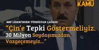 BBP Liderinden Türkistan Çağrısı : Tepki Göstermeliyiz