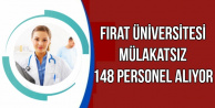 Fırat Üniversitesi'ne 148 Personel Alınıyor