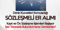 Deniz Kuvvetleri Komutanlığı Sözleşmeli Er Alımı Kayıt İşlemleri Başlıyor