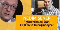 Nedim Şener'den Erol Mütercimler ile İlgili Flaş İddialar
