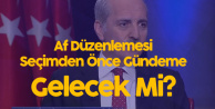 AK Parti Genel Başkan Vekili Kurtulmuş'tan Mahkum Affı Açıklaması (Af Çıkacak Mı?)