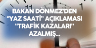 Enerji Bakanı'ndan 'Yaz Saati Uygulaması'Açıklaması: Trafik Kazaları Azaldı