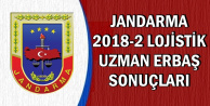 Jandarma 2018-2 Lojistik Uzman Erbaş Alımı Sonuçları Açıklandı
