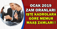 Memur 2019 Ocak Zamlı Maaşları (Polis, Hemşire, Öğretmen, Zabıta, Hakim-Savcı)