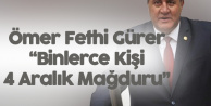 Ömer Fethi Gürer: Binlerce Kişi İşsiz Kaldı