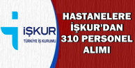 Özel Hastanelere İŞKUR'dan 310 Personel Alımı