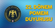 Polis Akademisi Başkanlığı'ndan 22. Dönem POMEM Duyurusu