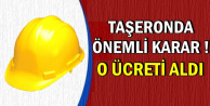 Taşeronda Önemli Karar: İtiraz Etti O Parayı Aldı