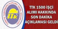 Türkiye Taş Kömürü (TTK) 1500 İşçi Alımı İçin Son Dakika Açıklaması