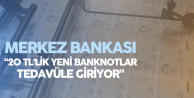 Yeni 20 TL'lik Banknotlar 24 Aralık'ta Tedavüle Giriyor