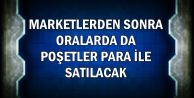 Marketlerden Sonra Oralarda da Poşetler Para ile Satılıyor