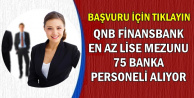 QNB Finansbank, İşkur'dan 75 Banka Personeli Alımı Yapıyor