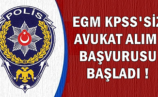 Başvurular Başladı: EGM 10 Farklı Şehre KPSS Şartsız Avukat Alıyor