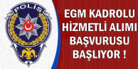 EGM 21 Şehre Kadrolu Hizmetli Alacak-Başvurular Başlıyor