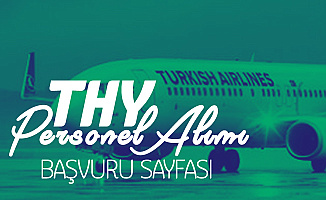Türk Hava Yollarına Tecrübeli-Tecrübesiz Personel Alımı Yapılacak (2019 THY Personel Alımları)