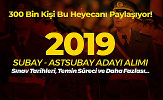 2019 Subay ve Astsubay Adayı Öğrenci Alımı için Geri Sayım Sürüyor! (2019 YKS TYT Tarihi ve Diğer Detaylar)