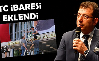 Ekrem İmamoğlu Paylaştı: İBB Tabelasına TC İbaresi Geldi