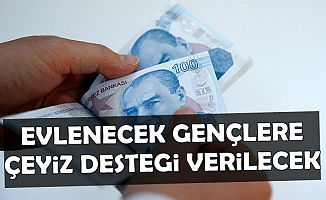 Evlenecek Gençlere Çeyiz Desteği: Başvurular Başlıyor (Şartlar Nedir?)