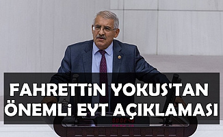 Fahrettin Yokuş'tan EYT Açıklaması