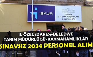 İl Özel İdaresi-Tarım Müdürlüğü-Belediye ve Kaymakamlıklara Sınavsız 2034 Personel Alımı