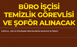 İŞKUR Üzerinden Büro İşçisi, Temizlik Görevlisi ve Şoför Alınacak